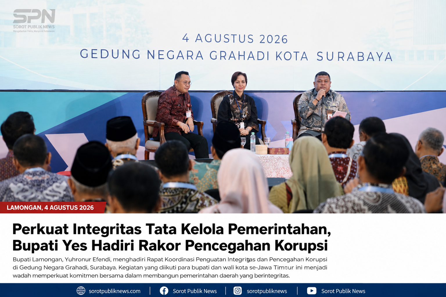 Bupati Yes Tegaskan Komitmen Antikorupsi, Hadiri Rakor Penguatan Integritas di Grahadi